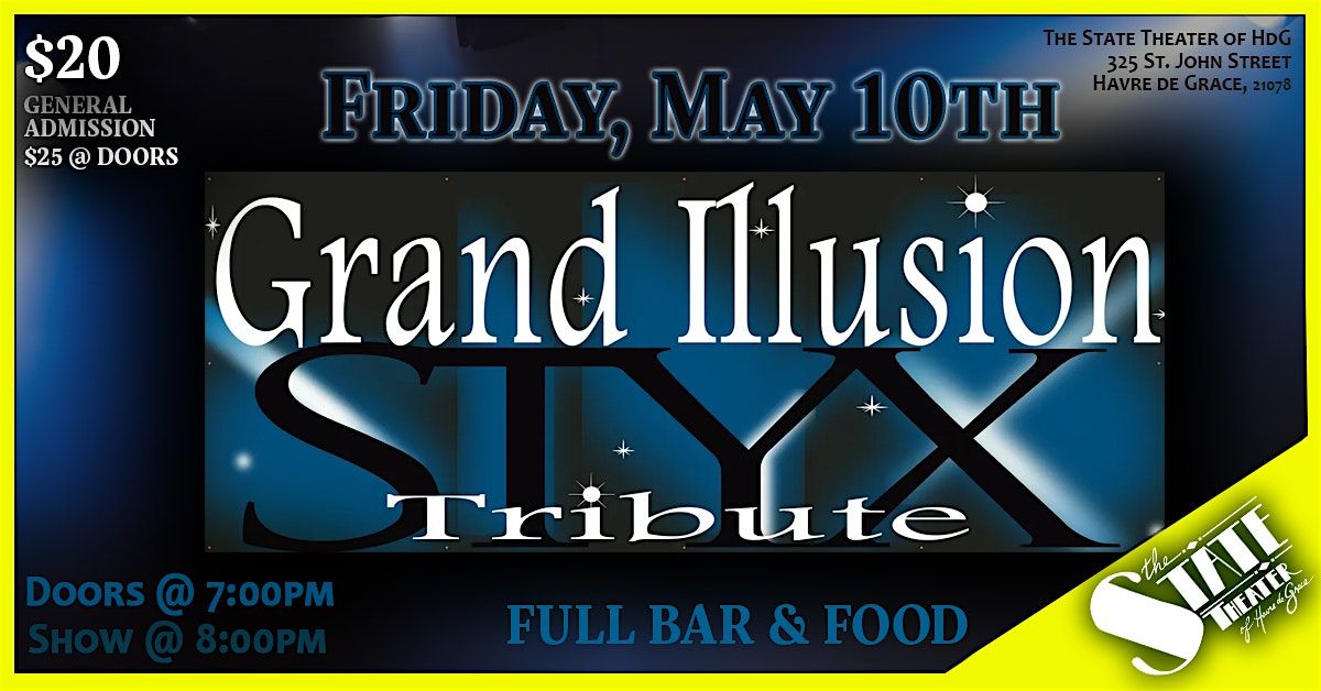 Grand Illusion - A Styx Tribute