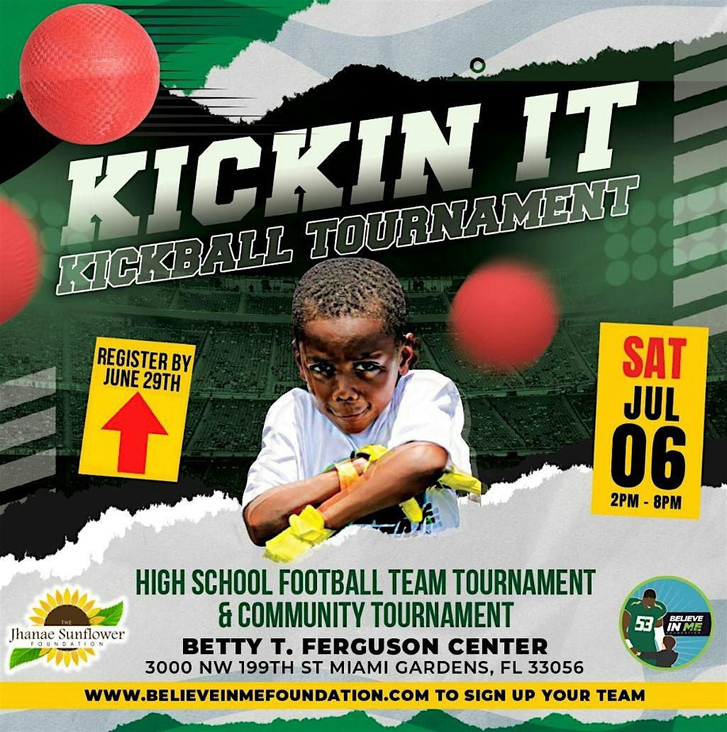 BelieveInMeFoundation 'Kickin It' Kickball Tournament