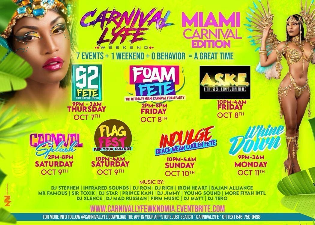 #MIAMI CARNIVALLYFE WEEKEND 2022 -   7 EVENTS