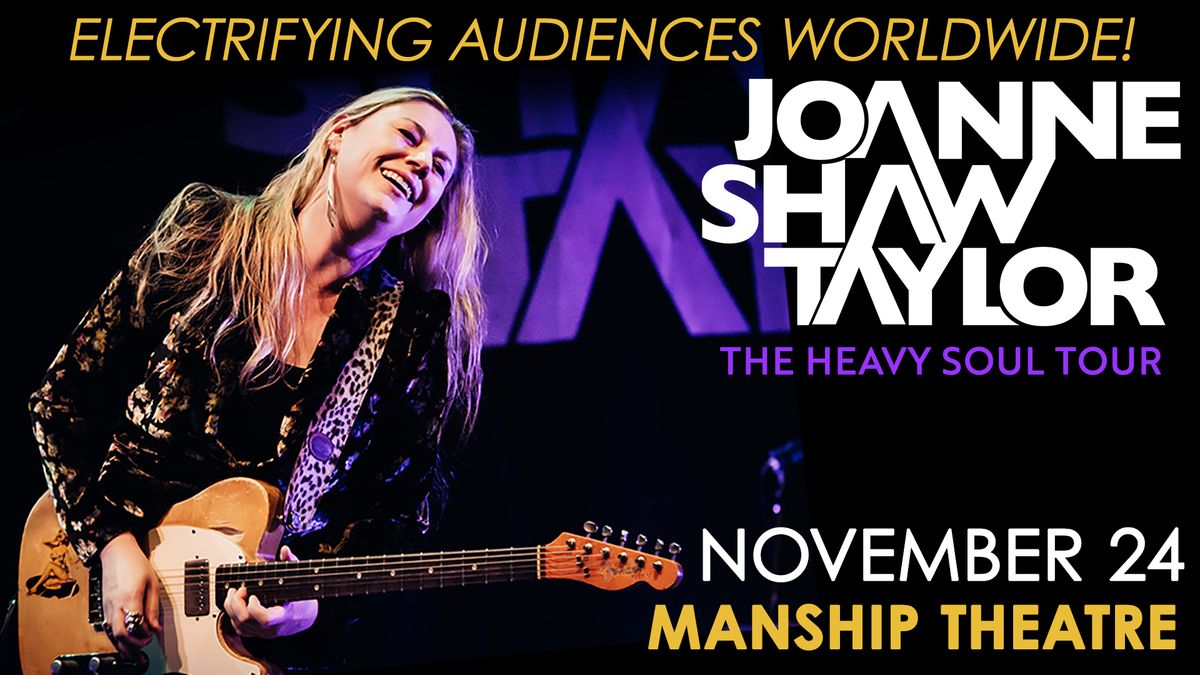 Joanne Shaw Taylor - The Heavy Soul Tour