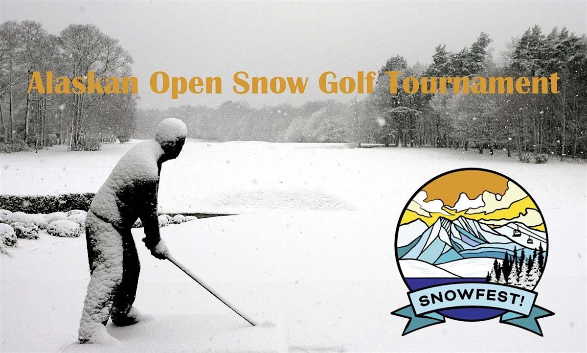 Alaskan Open Snow Golf Tournament 2025