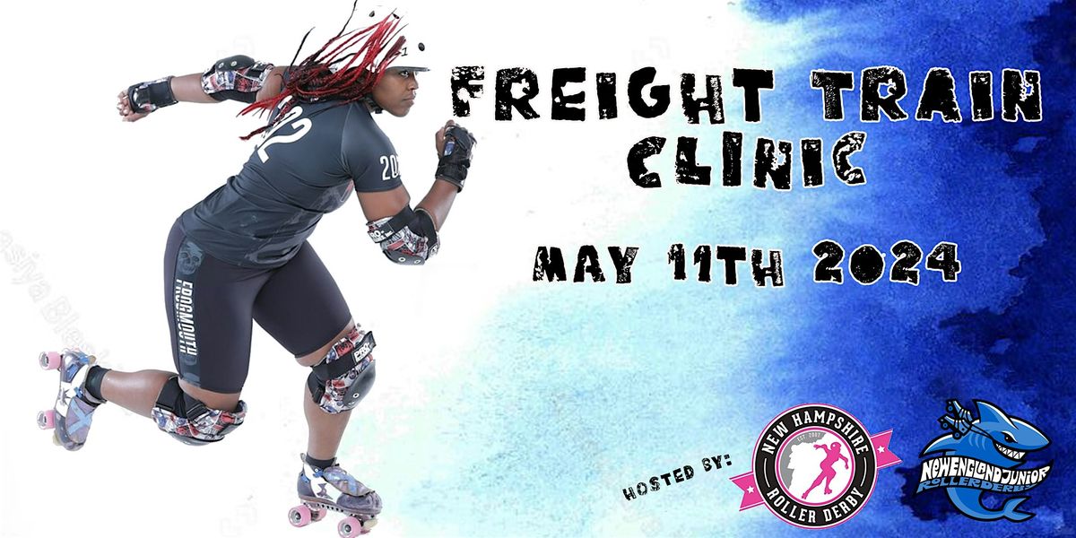 Freight Train New England Roller Derby Clinic - Adults and Juniors May 2024