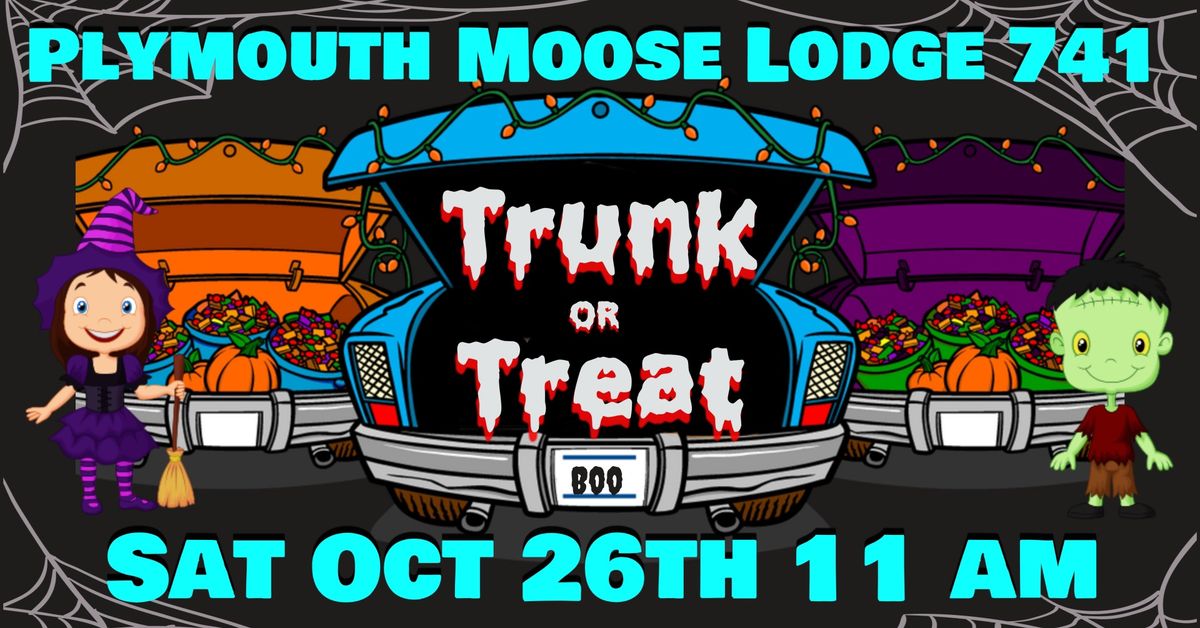 Trunk or Treat @ The Plymouth Moose. 