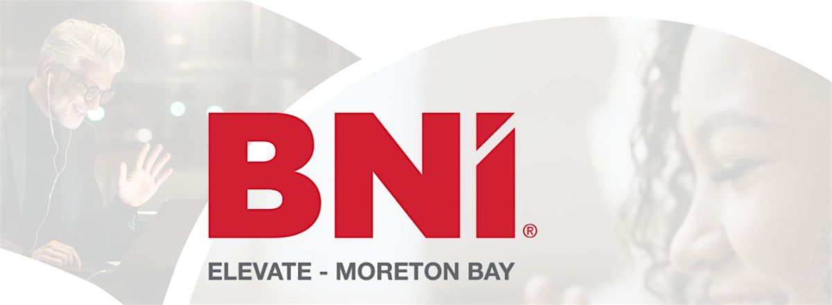 BNI Elevate - Moreton Bay