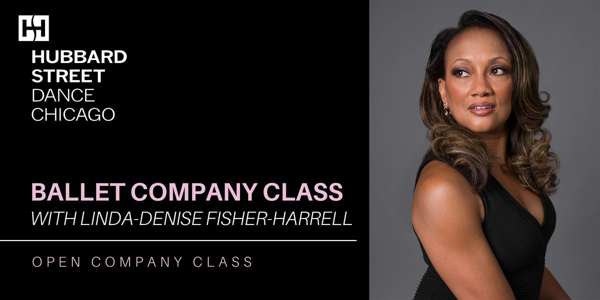 Ballet Class with Linda-Denise Fisher-Harrell | Open Company Class May 2024