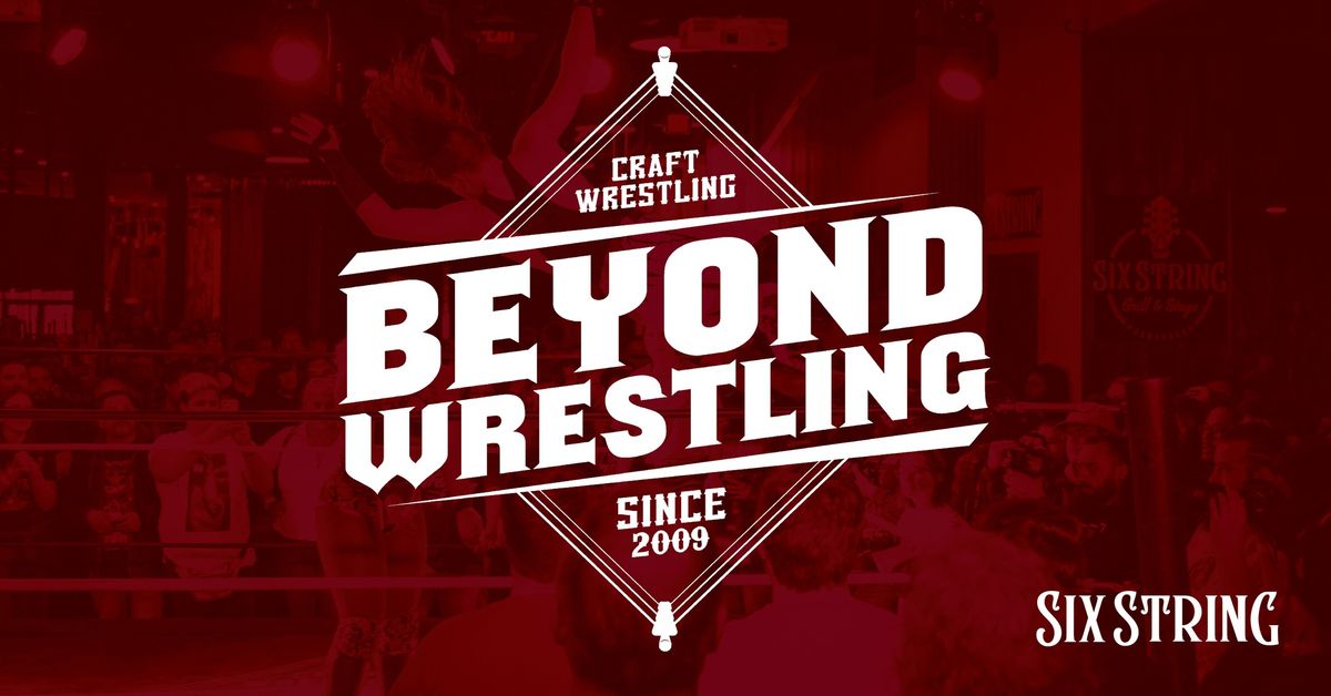 BEYOND WRESTLING