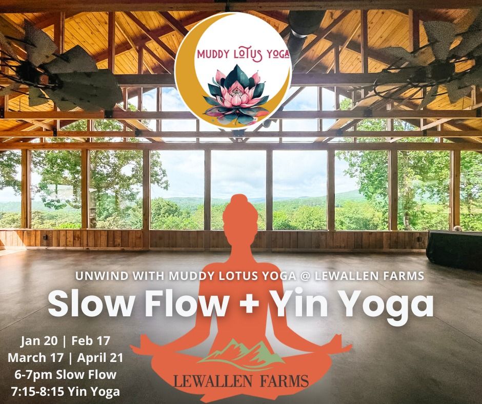 Slow Flow + Yin Yoga at Lewallen Farms