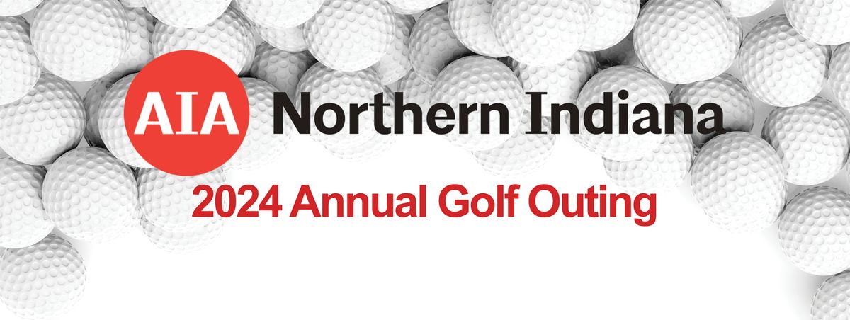 2024 AIA Northern Indiana Annual Golf Outing @ Morris Park Country Club