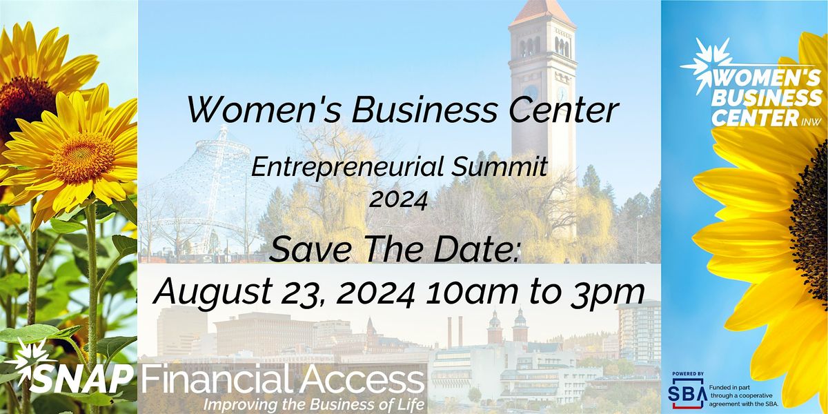 2024 Entrepreneurial Summit - Hosted by The Women's Business Center