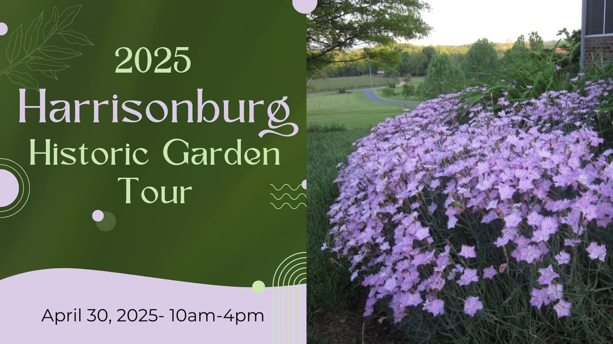 Harrisonburg's Historic Garden Tour