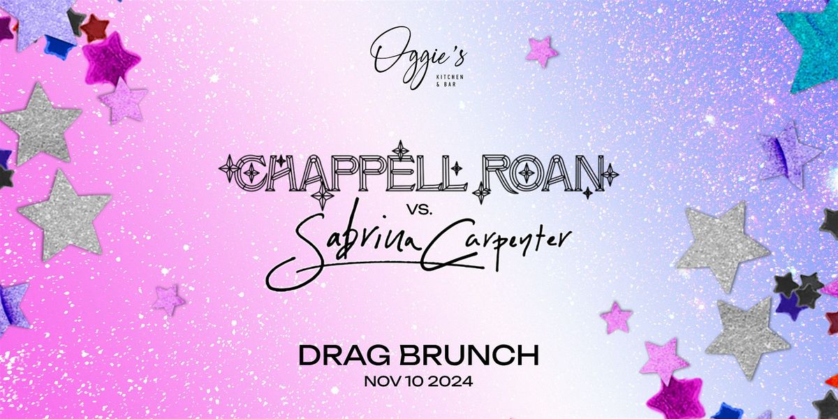 CHAPPELL ROAN vs. SABRINA CARPENTER : DRAG BRUNCH