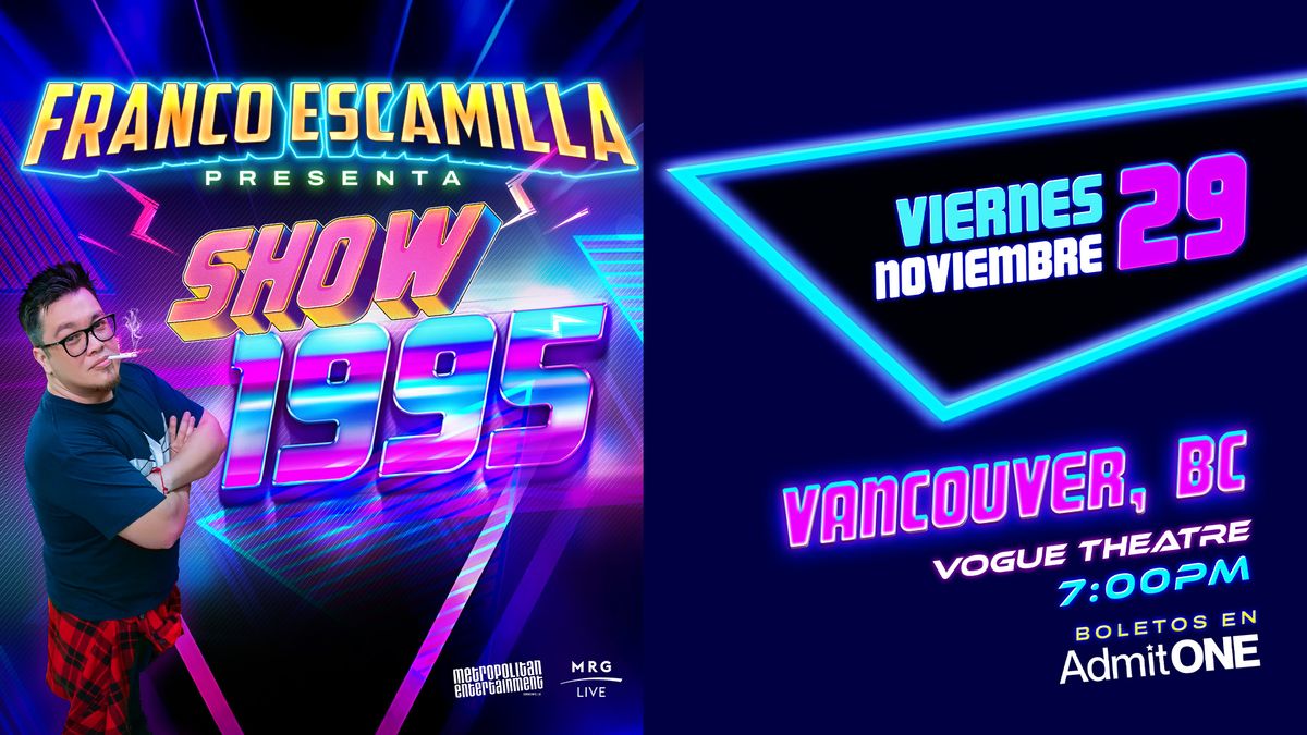 Franco Escamilla - Show 1995 (Vancouver)