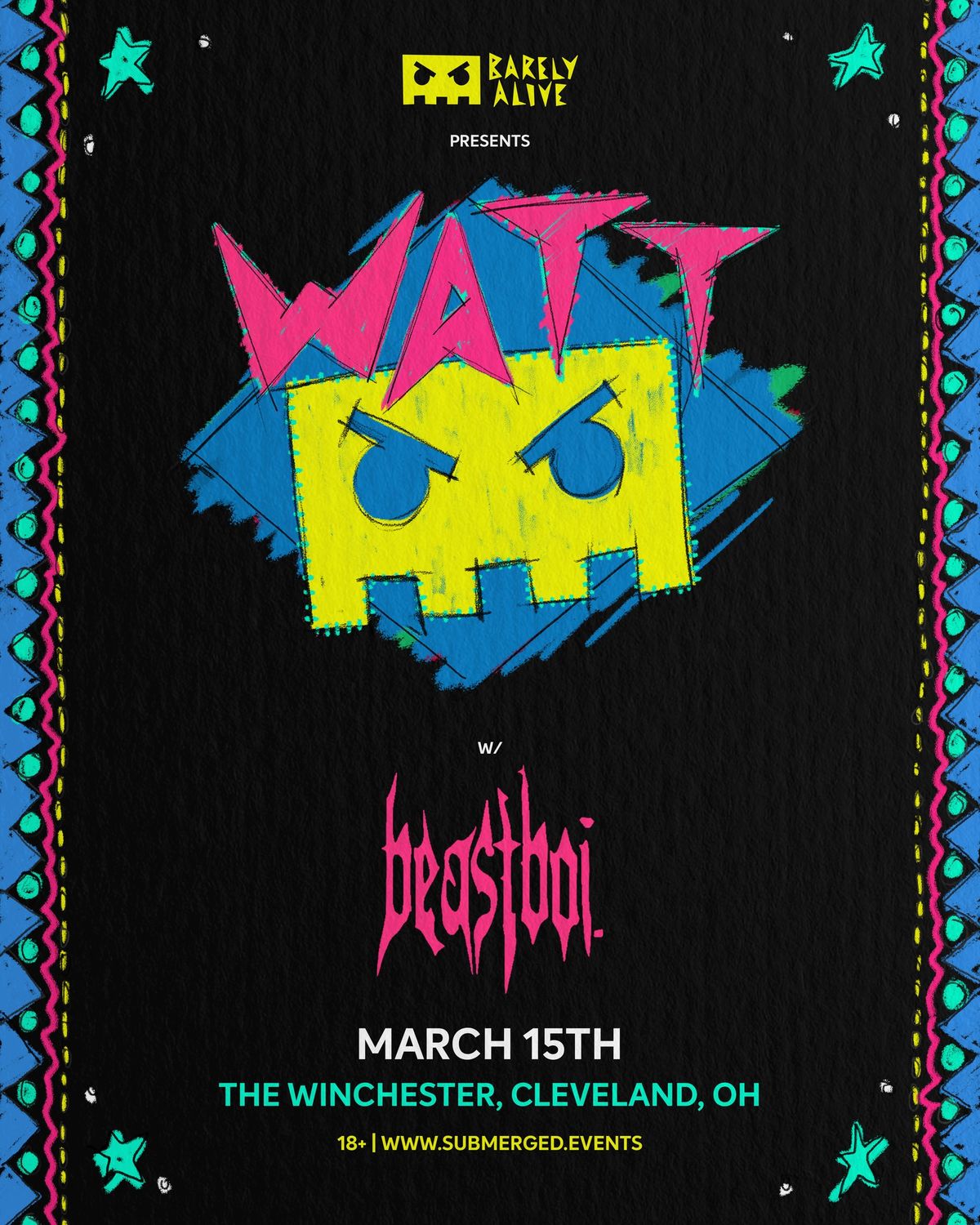 BARELY ALIVE "Watt Tour" w\/ BEASTBOI