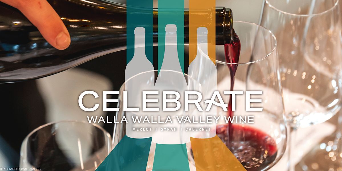 Celebrate Walla Walla Valley Wine - Cabernet