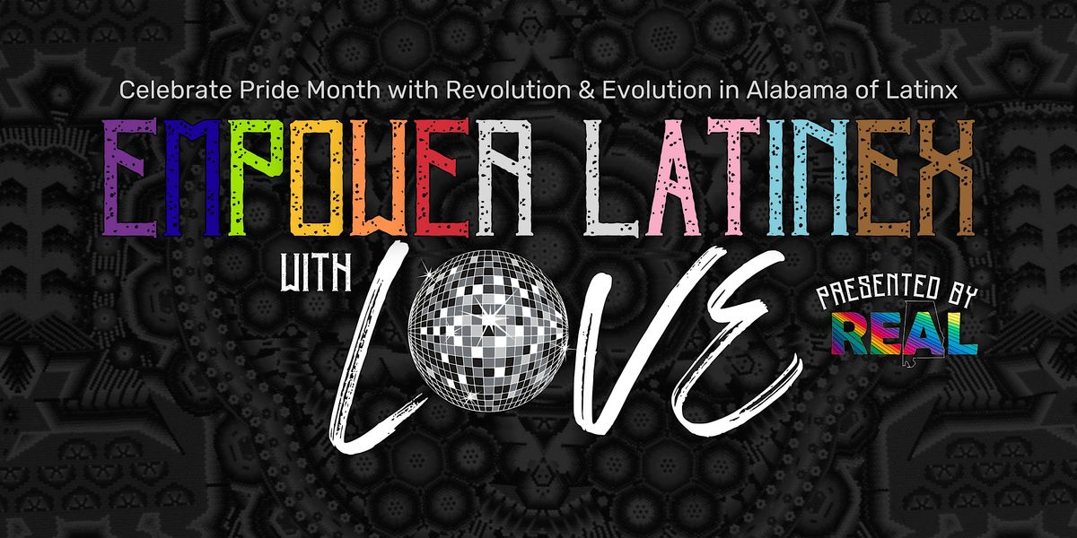 Empower Latinex with Love