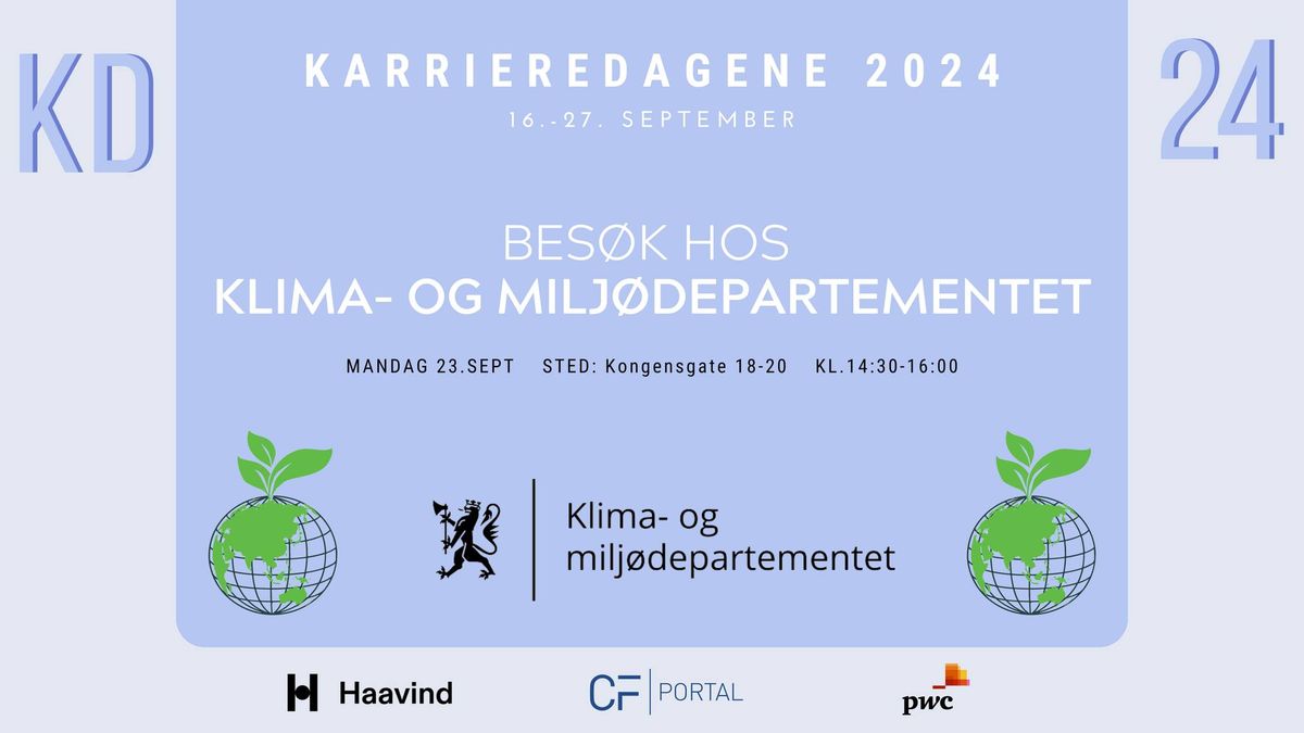 Bes\u00f8k hos Klima- og milj\u00f8departementet - Karrieredagene 2024