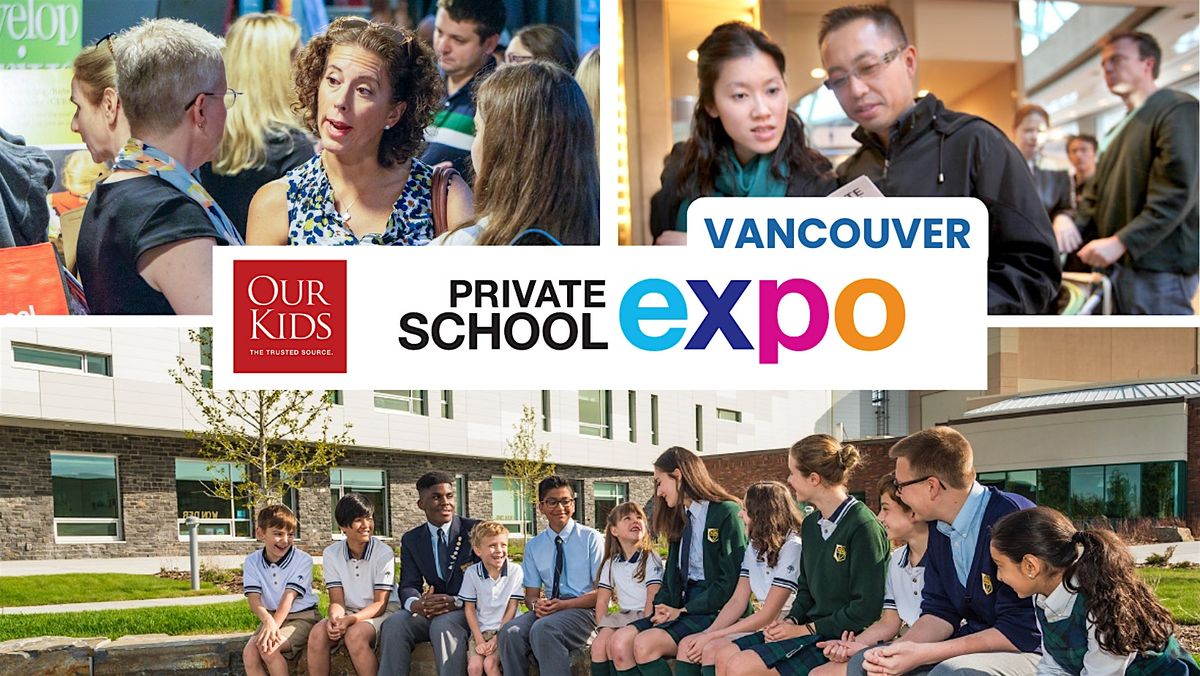 Private School Expo & Info Day - VANCOUVER 2024