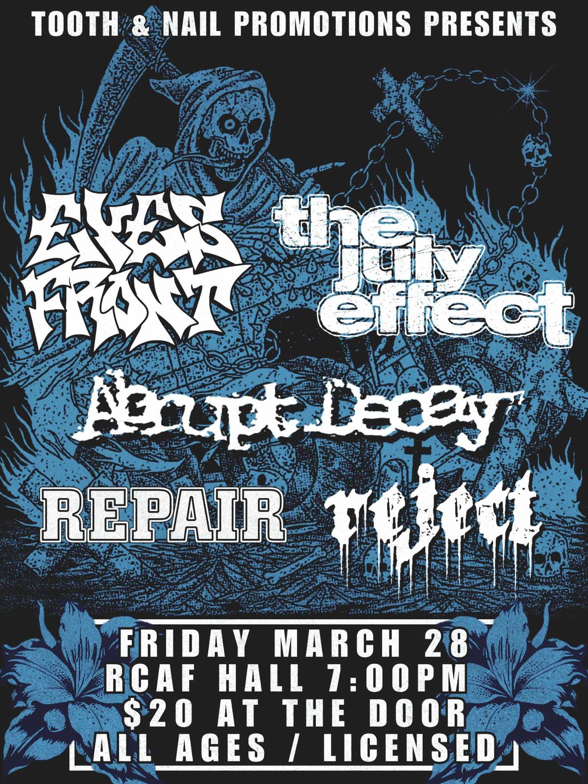 EYES FRONT \u2022 THE JULY EFFECT \u2022 ABRUPT DECAY \u2022 REPAIR \u2022 REJECT @ RCAF HALL - ALL AGES