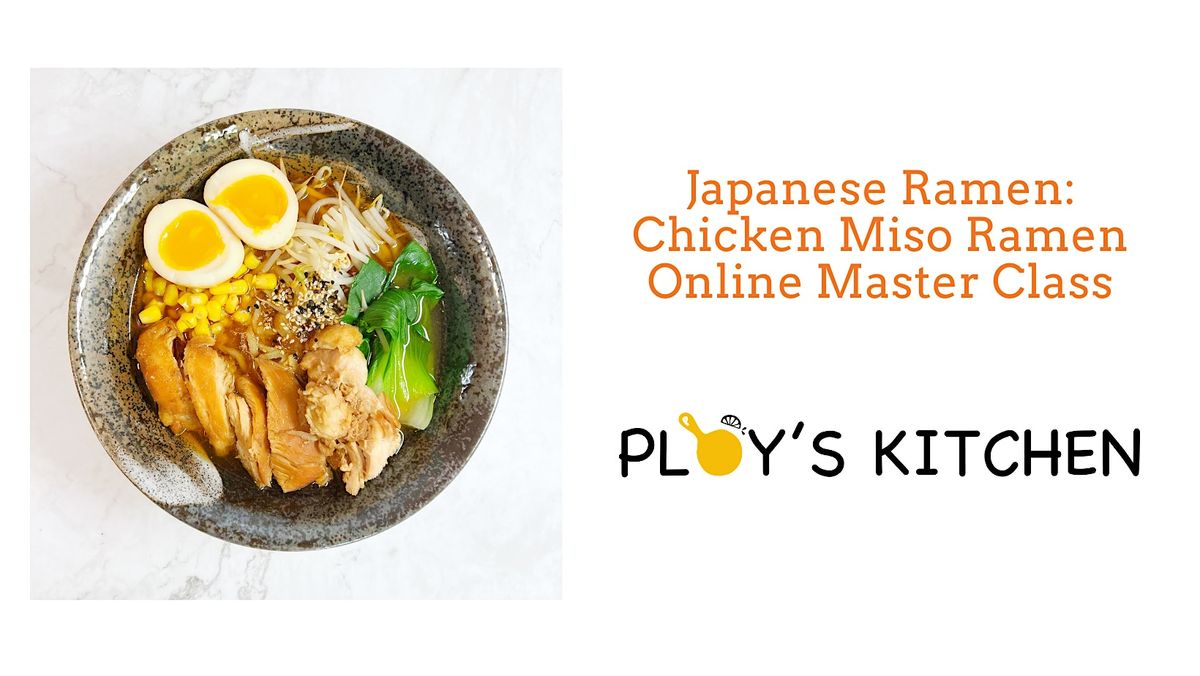 Japanese Ramen: Miso Ramen with Cha Shu Chicken Cooking Class