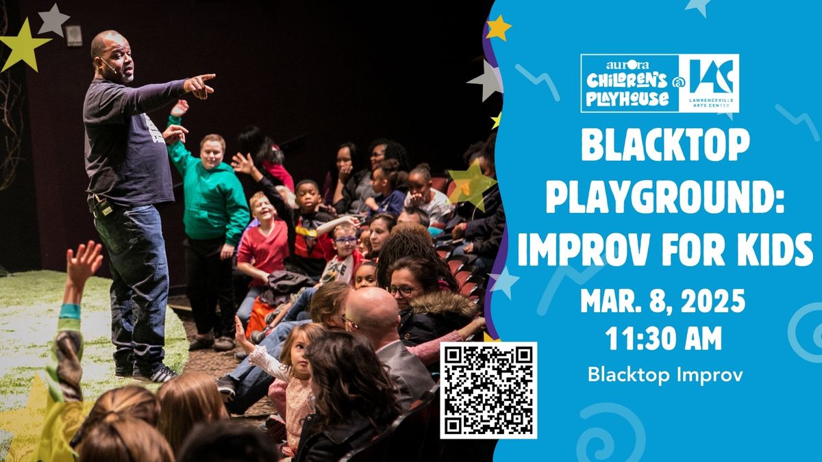 Blacktop Playground: Improv for Kids