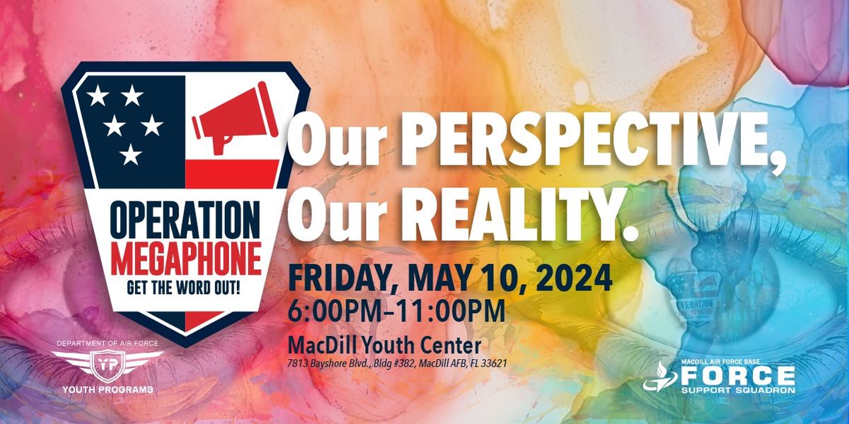OPERATION MEGAPHONE @ MacDill Youth Center