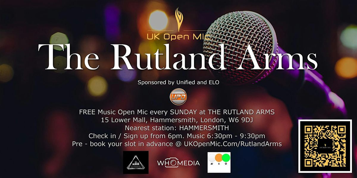 UK Open Mic @  The Rutland Arms \/ HAMMERSMITH \/ BARON'S COURT \/ FULHAM