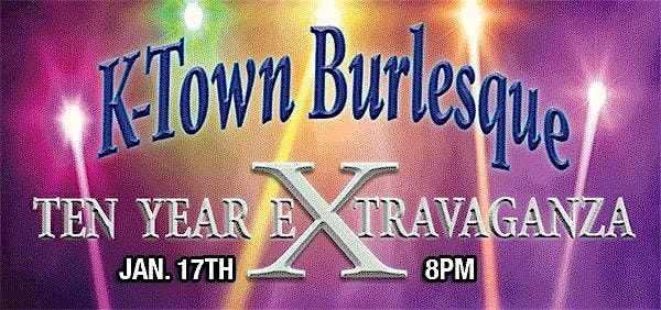 K-Town Burlesque  Fri. Jan. 17th 8PM