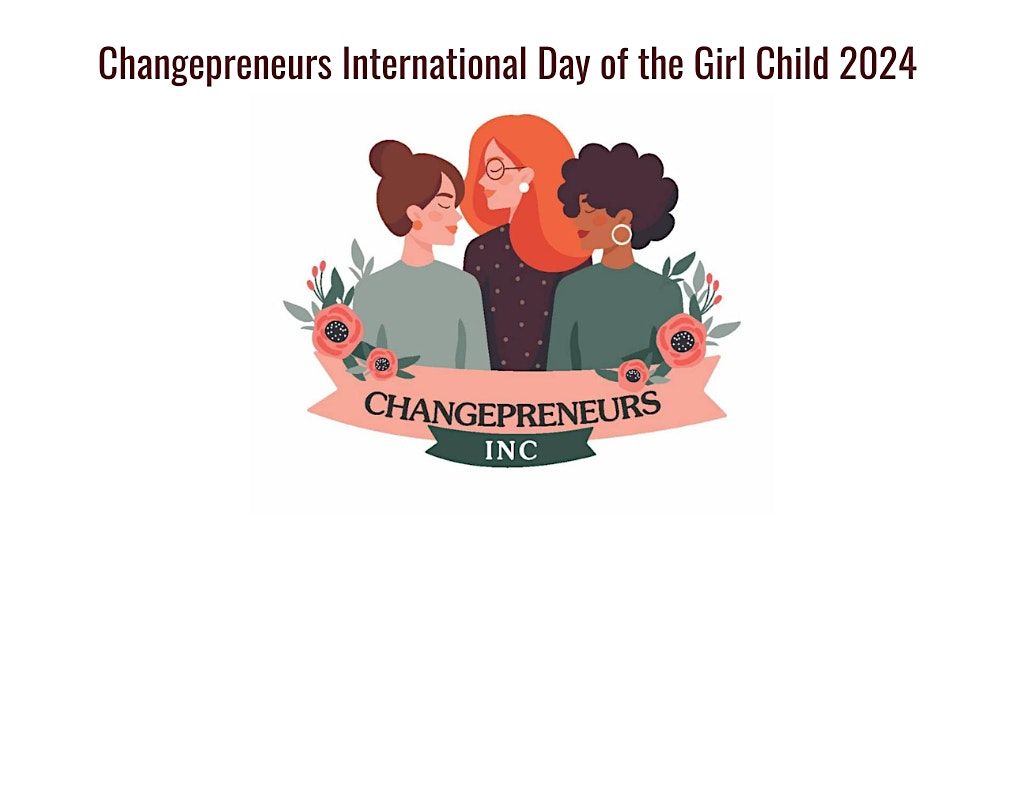 Changepreneurs International Day of the Girl Child 2024