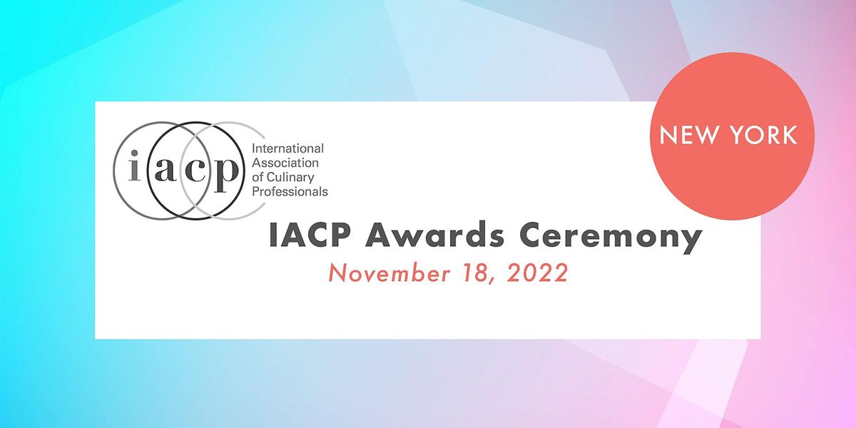 IACP Media + Cookbook Awards Ceremony and Screening - New York City