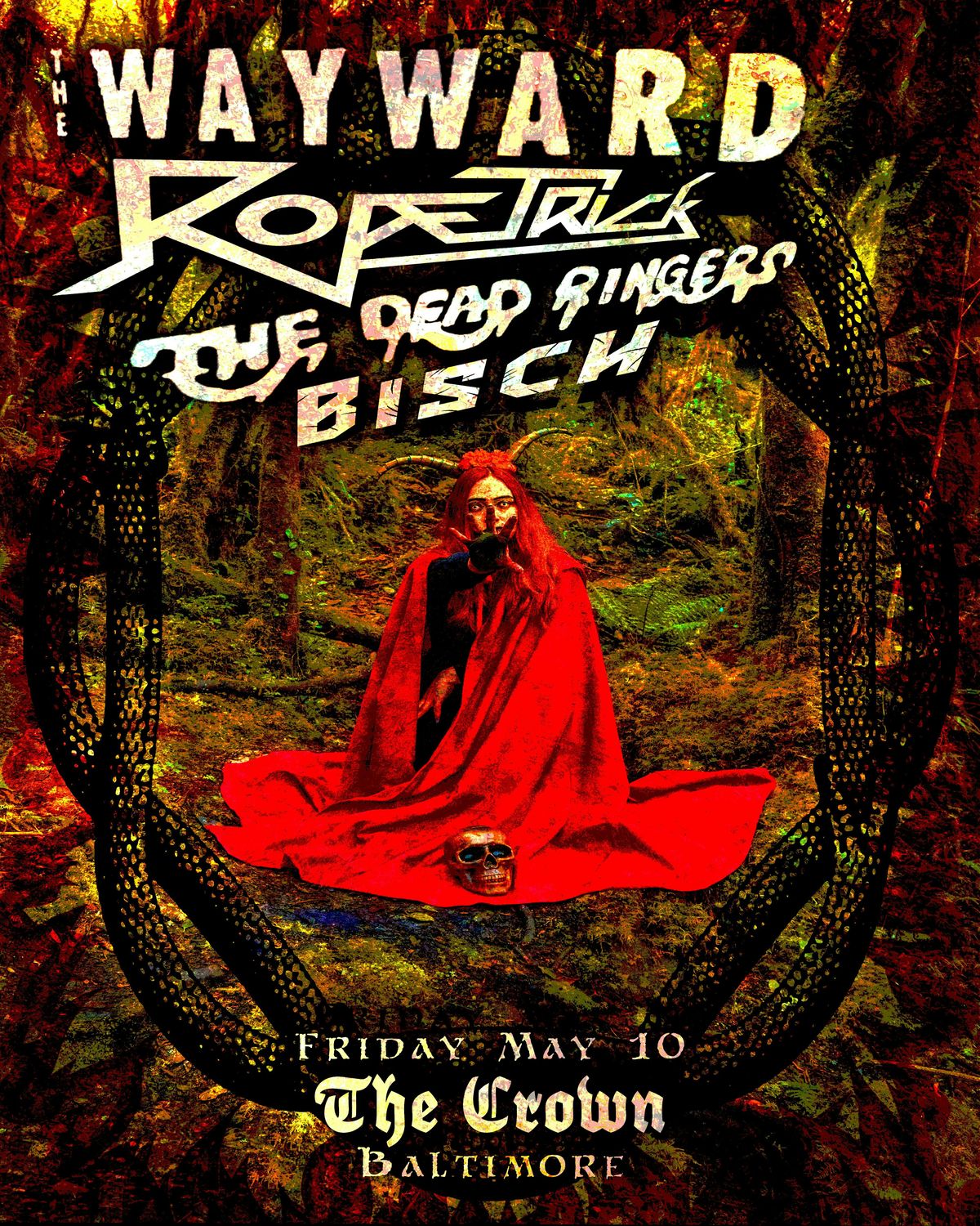 The Wayward \/ Rope Trick (Philly) \/ The Dead Ringers \/ BISCH