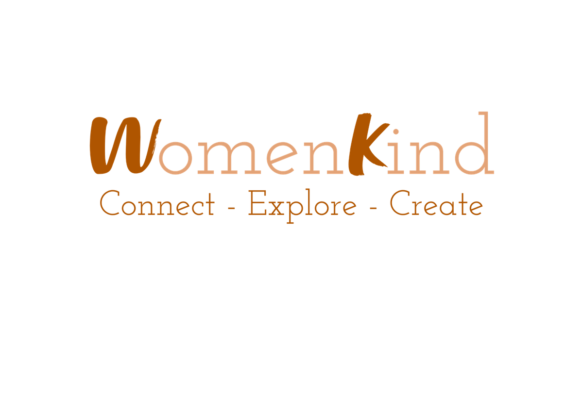 WomenKind | Connect - Explore - Create