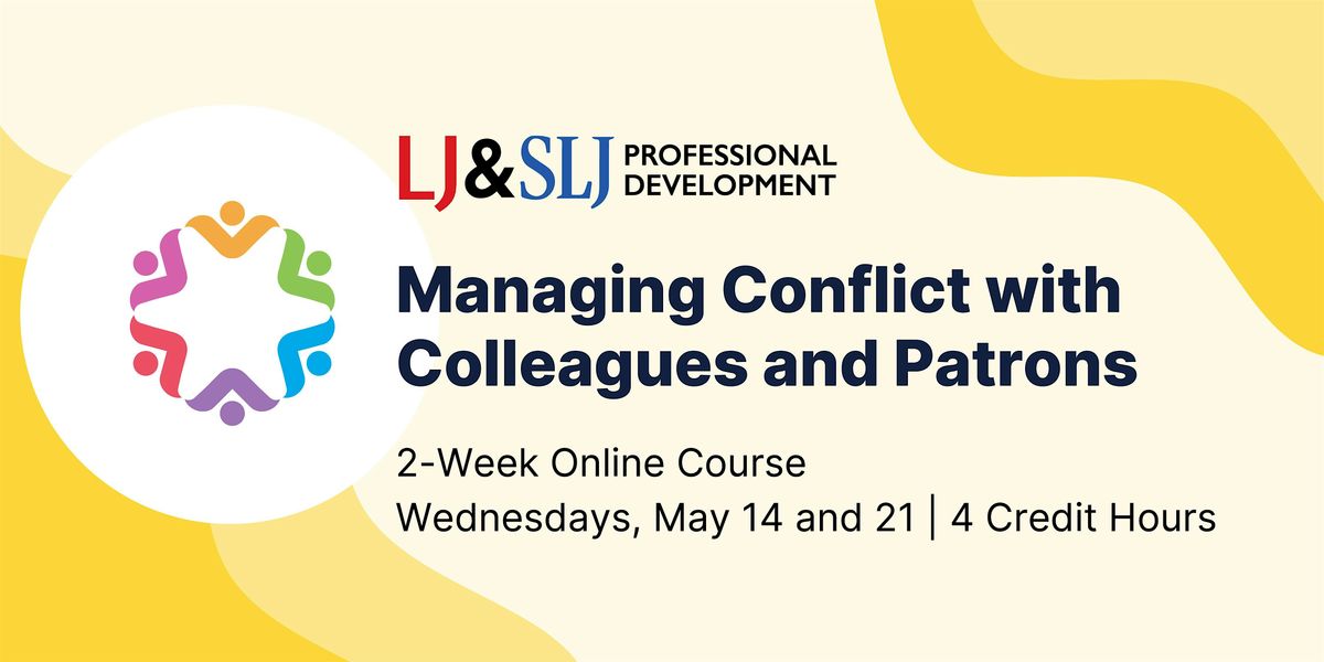 Managing Conflict with Colleagues and Patrons