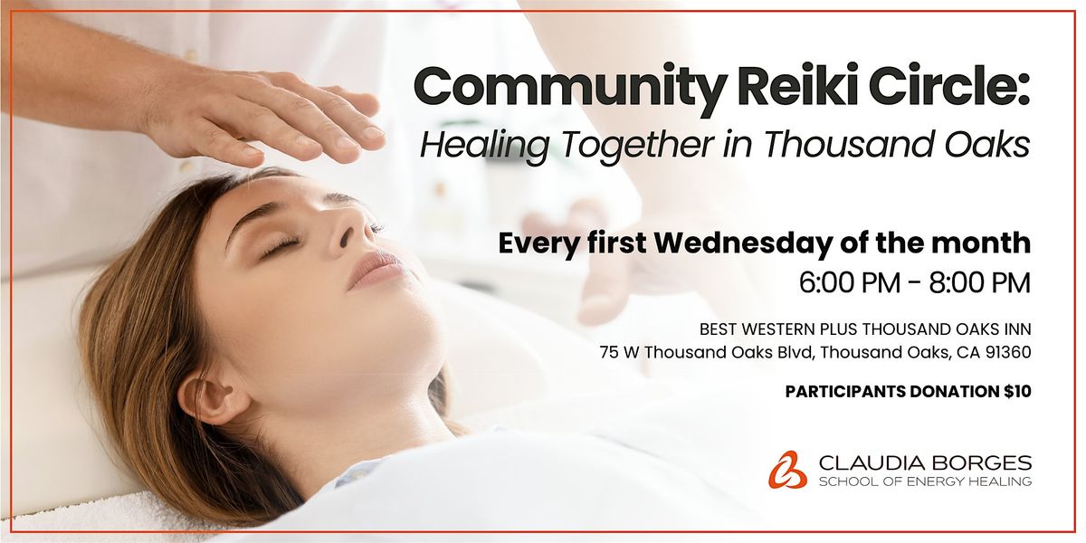 Community Reiki Circle: Healing Together in Thousand Oaks