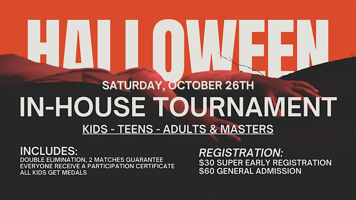 HALLOWEEN In-House Tournament