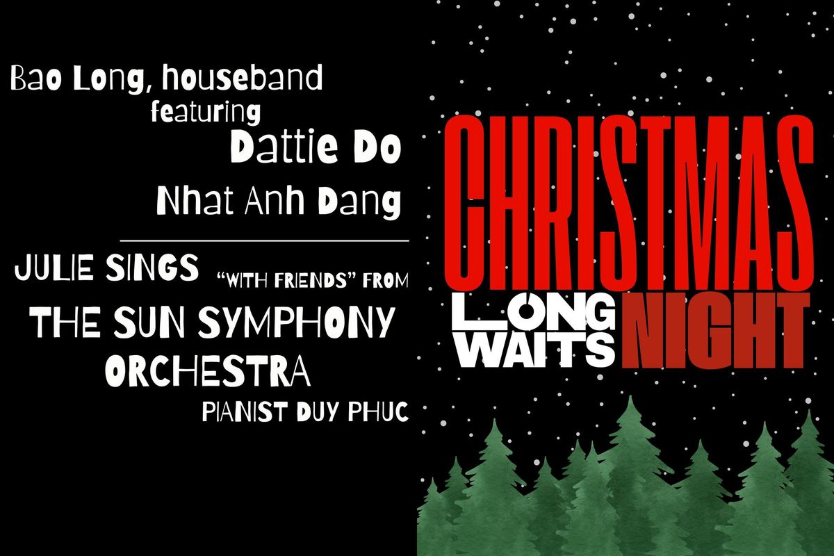 CHRISTMAS NIGHT AT LONG WAITS