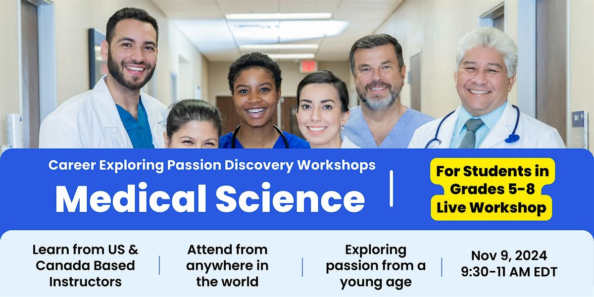 Understand about Medical Science & its Careers | STEM Workshop for Students