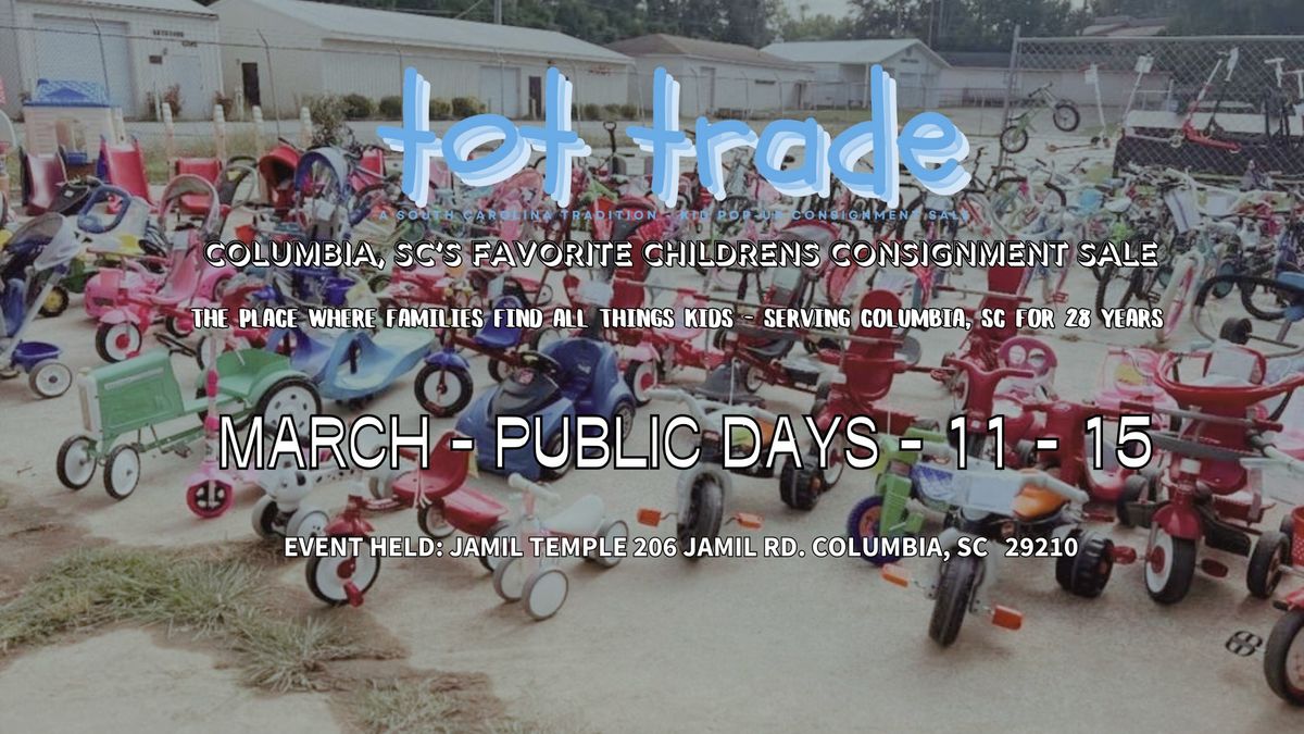 Tot Trade - March 2025 Columbia SC's Premier & Favorite Kids Pop-up Event