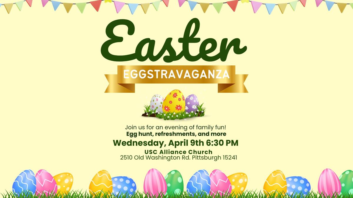 Easter Eggstravaganza