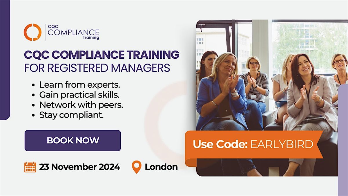 CQC Compliance for registered managers - London