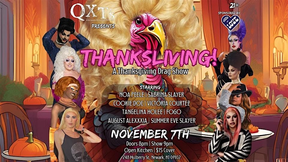 THANKSLIVING!!! a Thanksgiving Drag Show