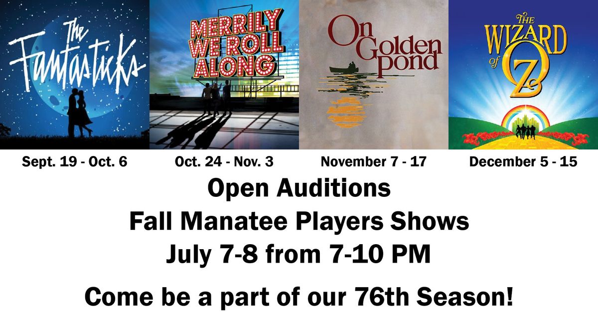Auditions-The Fantasticks, Merrily We Roll Along, On Golden Pond, and The Wizard of Oz