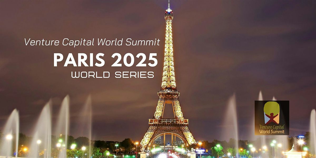 Paris 2025 Venture Capital World Summit