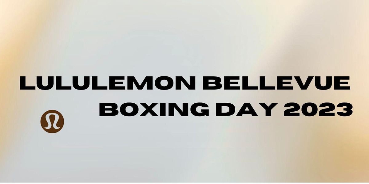 lululemon Bellevue Boxing Day Pre-Shop