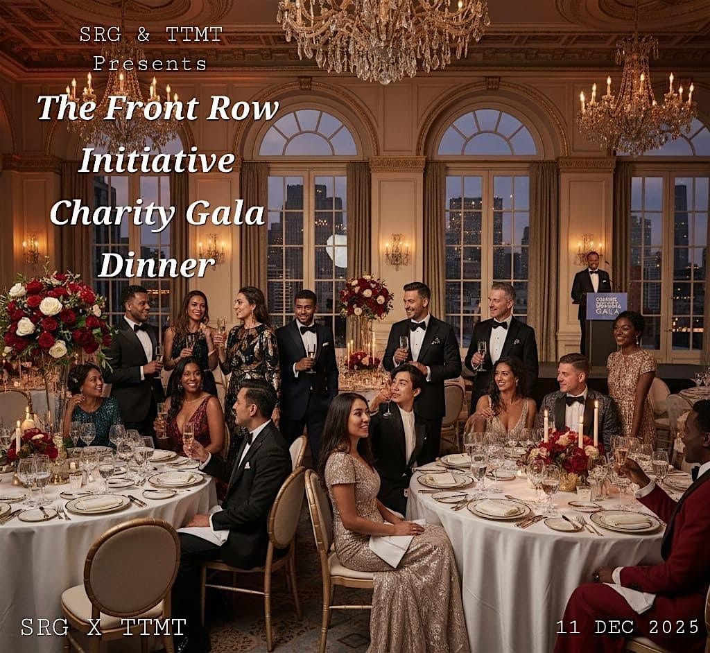 The Front Row Initiative Charity Gala Dinner