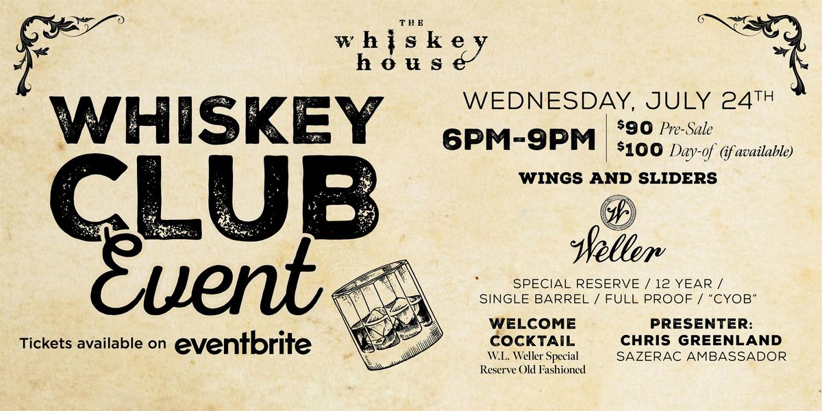 The Whiskey Club with W.L. Weller