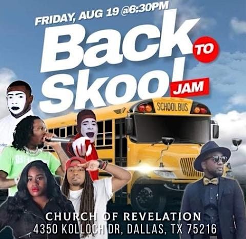 Back to Skool Jam at Church of Revelation