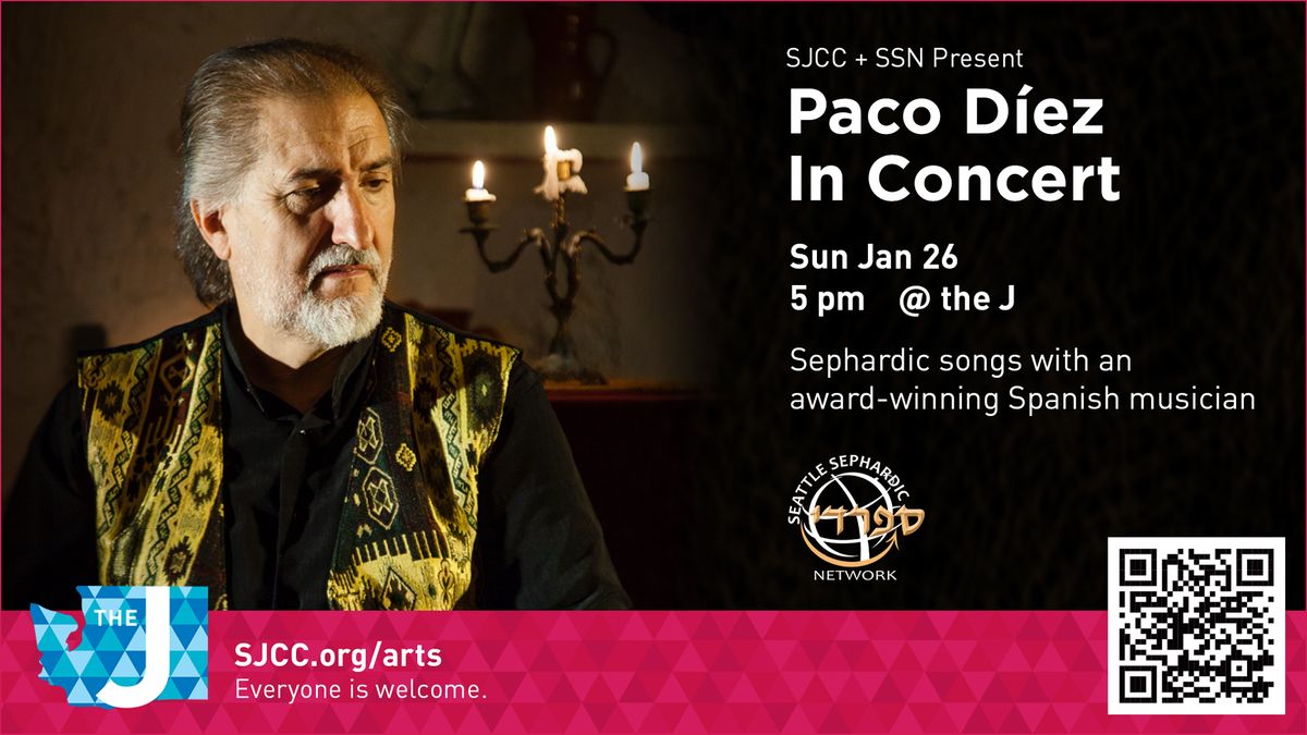 MUSIC | Paco D\u00edez in Concert - Sephardic Songs