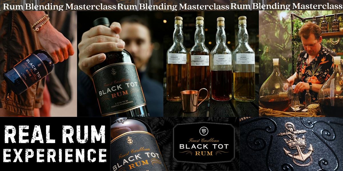 Rum Blending Masterclass & New Release Tasting with Black Tot Rum!