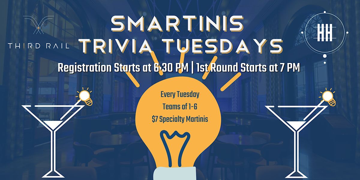 Smartinis Trivia Tuesdays