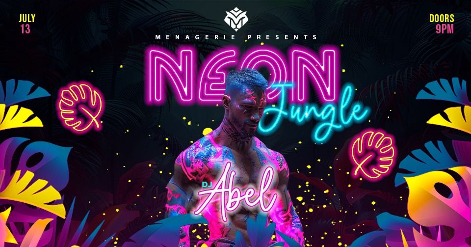Neon Jungle with DJ Abel